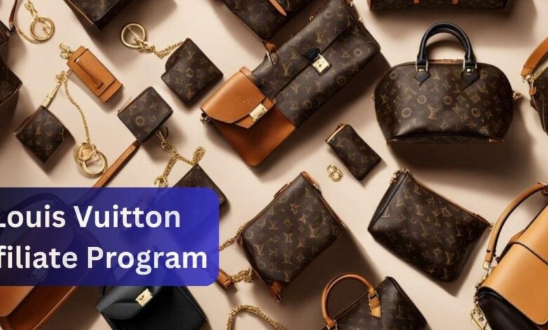 Louis Vuitton Affiliate Program - Click Here For The Full Scoop!